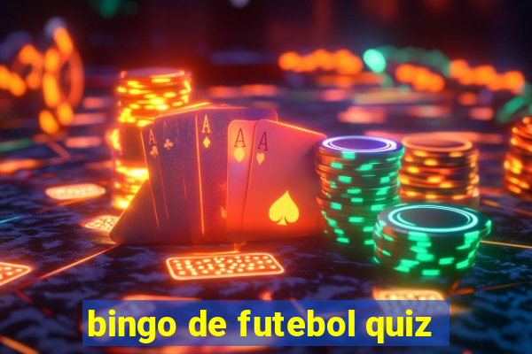 bingo de futebol quiz